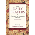 Some Daily Prayers for Church of England People: The Definitive Edition