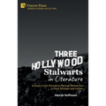 Three Hollywood Stalwarts in Literature: A Study in Film Perception Through References to Peck, Mitchum and Holden