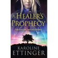 A Healer's Prophecy