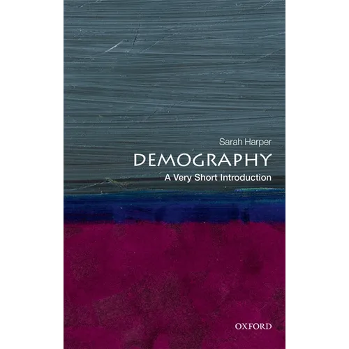 Demography: A Very Short Introduction
