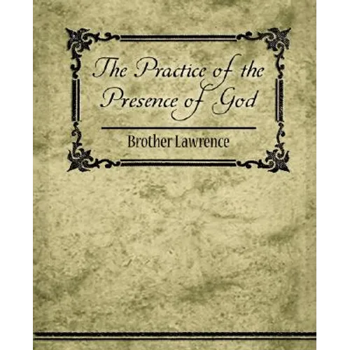 The Practice of the Presence of God