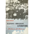 Hispanic Immigrant Literature: El Sueño del Retorno