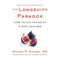 The Longevity Paradox: How to Die Young at a Ripe Old Age