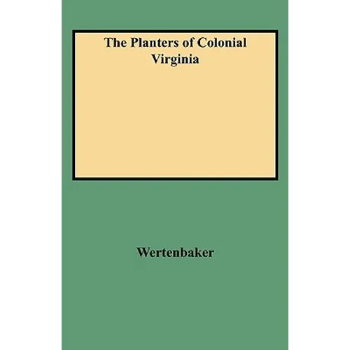 Planters of Colonial Virginia