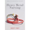 Heavy Metal Nursing