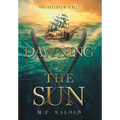 Dawning of the Sun