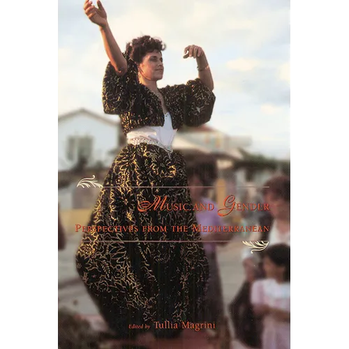 Music and Gender: Perspectives from the Mediterranean