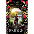 The Shadow on the Bridge