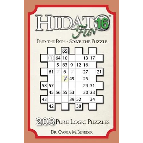Hidato fun 16: 203 New Logic Puzzles
