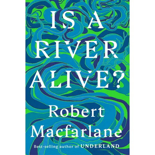 Is a River Alive?