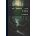 The Mystic Test Book;