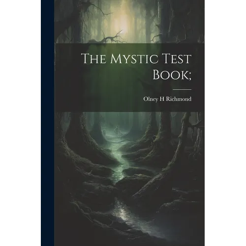 The Mystic Test Book;