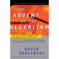 The Advent of the Algorithm: The 300-Year Journey from an Idea to the Computer
