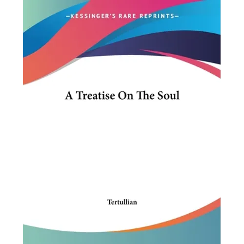 A Treatise On The Soul
