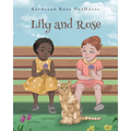 Lily and Rose