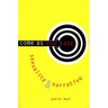 Come as You Are: Sexuality and Narrative