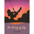 The Swing of Life