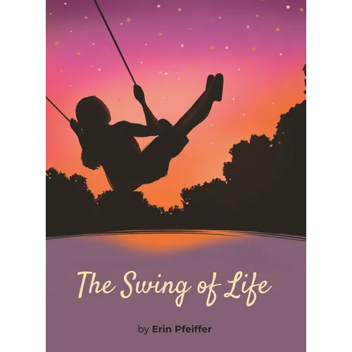 The Swing of Life