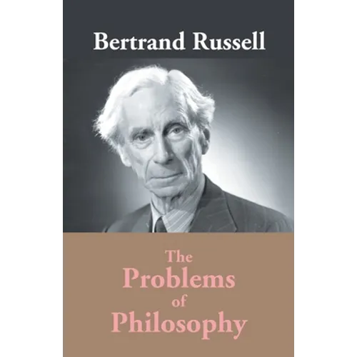 The Problems Of Philosophy