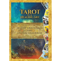 Tarot Is a Healing Art: Develop Your Wisdom and Unleash Your Power