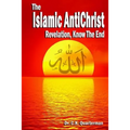 Islamic Antichrist: Revelation, Know The End