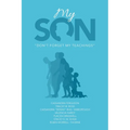 My Son: "Don't Forget My Teachings"