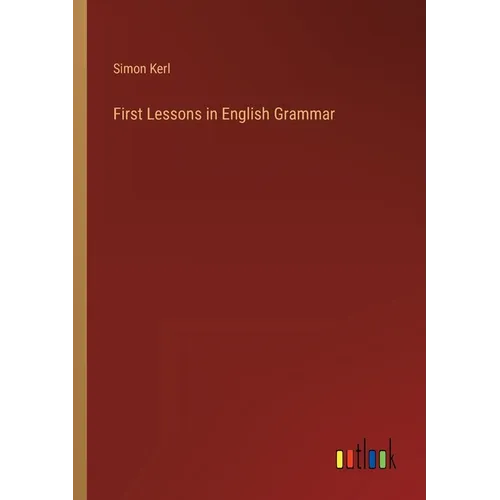 First Lessons in English Grammar