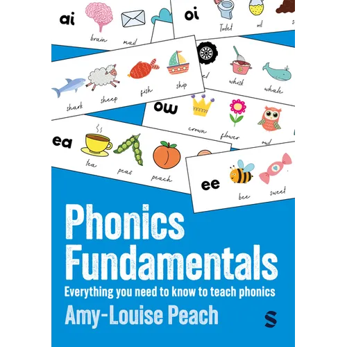 Phonics Fundamentals: Everything You Need to Know to Teach Phonics