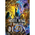 The Misfit Mage and His Darling Demon