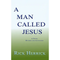 A Man Called Jesus, Revised and Annotated
