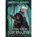 The Outlaw Witch of Sherwood