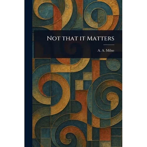 Not That It Matters