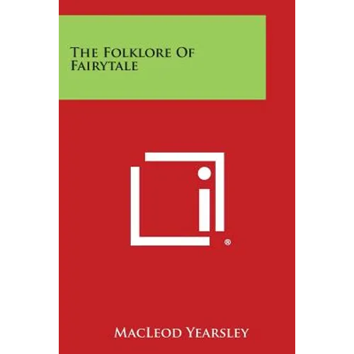 The Folklore of Fairytale - Paperback