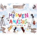 Heaven Is Amazing - The Dogs