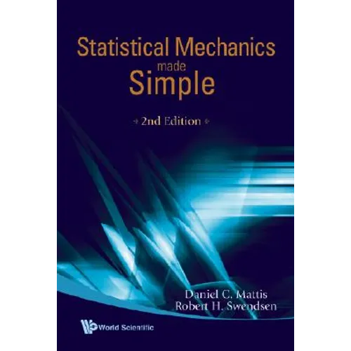 Statistical Mechanics Made Simple: 2ed