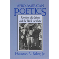 Afro-American Poetics Afro-American Poetics Afro-American Poetics: Revisions of Harlem and the Black Aesthetic Revisions of Harlem and the Black Aesth