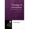 Theology of Anticipation: A Constructive Study of C. S. Peirce