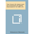 The Usage of Askeo and Its Cognates in Greek Documents to 100 A. D.