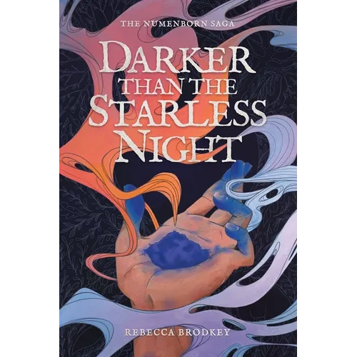 Darker Than the Starless Night: An Epic Romantic Fantasy
