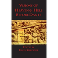 Visions of Heaven & Hell before Dante