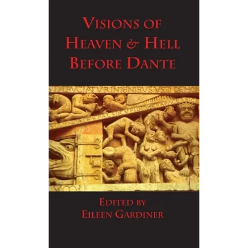 Visions of Heaven & Hell before Dante