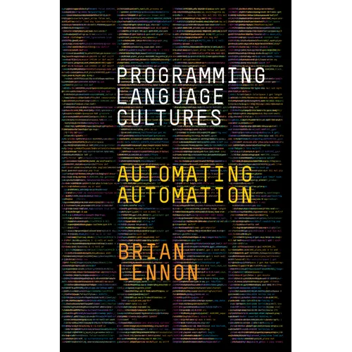 Programming Language Cultures: Automating Automation