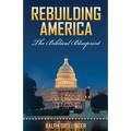 Rebuilding America: The Biblical Blueprint