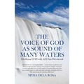 The Voice of God as Sound of Many Waters: Glorifying GOD with All I Am Devotional