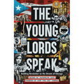 The Young Lords Speak: Building Revolution on the Streets of Chicago