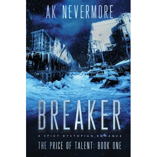Breaker: A Spicy Dystopian Romance
