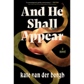 And He Shall Appear