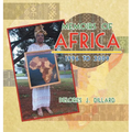 Memoirs of Africa, 1996 to 2009