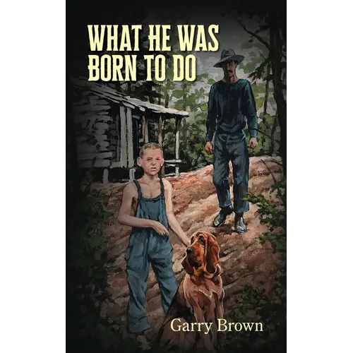 What He Was Born To Do