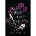 Her Dark Enchantments